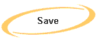 Save